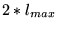 $2*l_{max}$