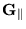 ${\bf G}_{\parallel}$