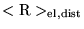 $<{\rm R}>_{{\rm el,dist}}$