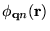 $\phi_{{\bf q}n}({\bf r})$