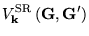 $\displaystyle V^{\rm SR}_{\bf k}\left( {\bf G},{\bf G}'\right)$