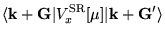 $\displaystyle \langle {\bf k}+{\bf G} \vert V^{\rm SR}_x [\mu] \vert {\bf k}+{\bf G}'\rangle$