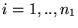 $i=1,..,n_1$