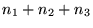 $n_1+n_2+n_3$