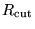 $R_{\rm cut}$