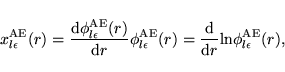 \begin{displaymath}
x^{\rm AE}_{l\epsilon}(r) = \frac{{\rm d}\phi^{\rm AE}_{l\e...
...\frac{{\rm d}}{{\rm d}r} {\rm ln}\phi^{\rm AE}_{l\epsilon}(r),
\end{displaymath}