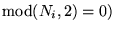 ${\rm mod}(N_i,2)=0)$
